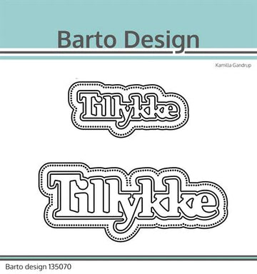 Barto Design die – 135070 – “Tillykke”