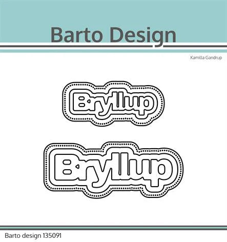 Barto Design Dies "Bryllup"