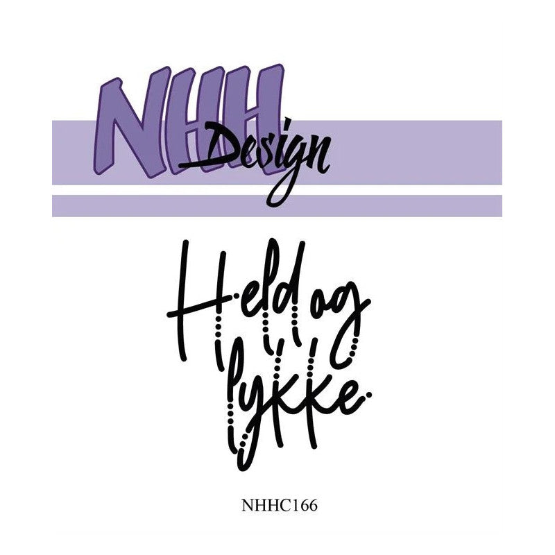 NHH Design - Stempel - Priktekster - Held Og Lykke - NHHC166