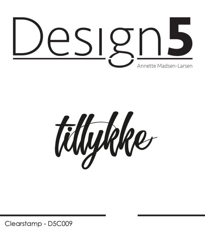 Design5 clearstamp D5C009 “Tillykke”